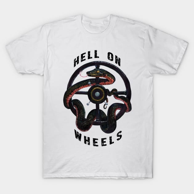 Hell On Wheels T-Shirt by FiendishThingyArt